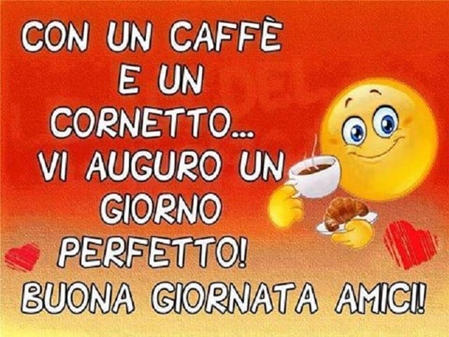 Con un caffè e un cornetto... vi auguro un giorno perfetto! Buona giornata amici!