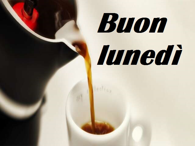 Buon lunedì