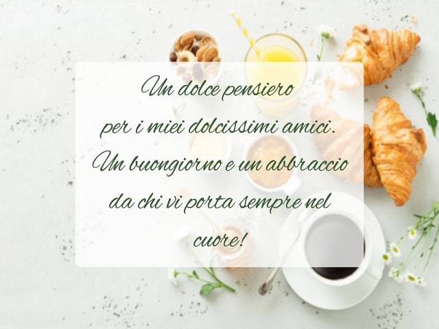 Un dolce pensiero per i miei dolcissimi amici. Un buongiorno e un abbraccio da chi vi porta sempre nel cuore!