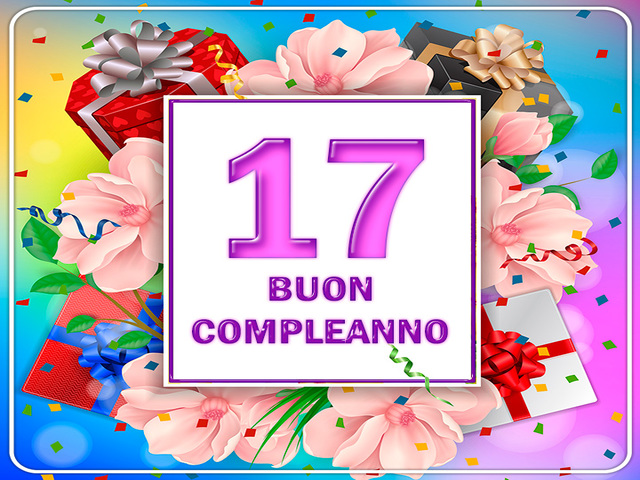 17 Buon compleanno