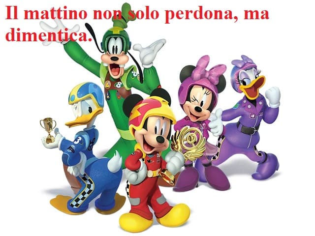 Il mattino non solo perdona, ma dimentica.