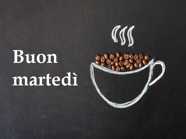 Buon martedì