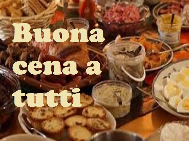Buona cena a tutti