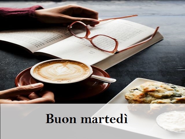 Buon martedì