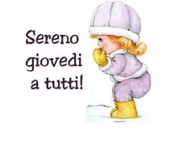 Sereno Giovedì a tutti!