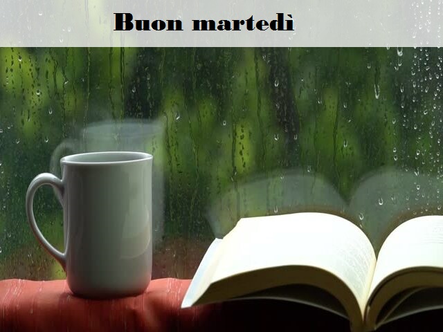 Buon martedì
