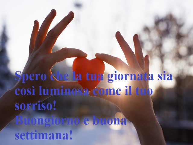 Spero che la tua giornata sia così luminosa come il tuo sorriso! Buongiorno e buona settimana!