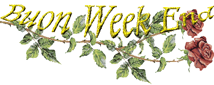 Buon weekend.