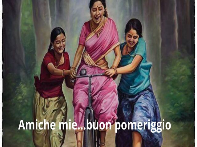 Amiche mie...buon pomeriggio.