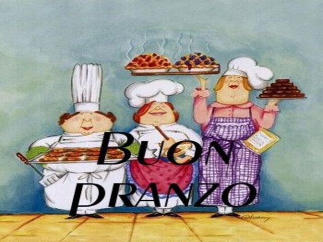 Buon pranzo.