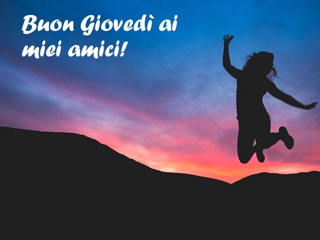 Buon Giovedì ai miei amici!