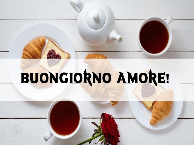 Buongiorno Amore!