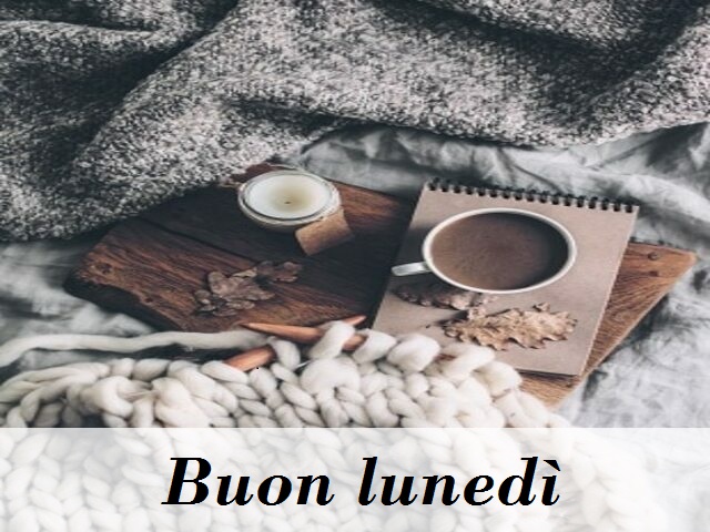 Buon lunedì