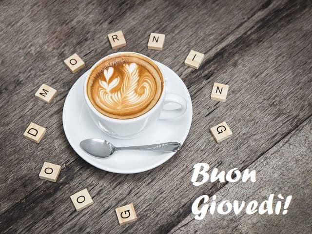 Good Morning (Buongiorno) - Buon Giovedì!