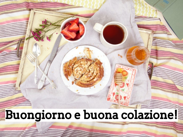 Buongiorno e buona colazione!