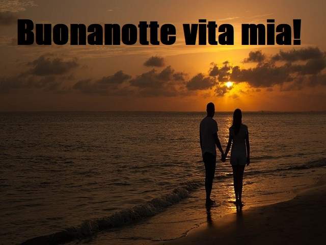 Buonanotte vita mia!
