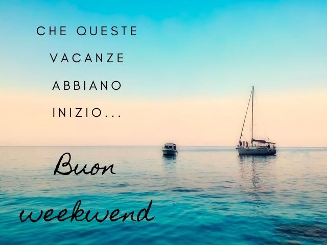 Che queste vacanze abbiano inizio... Buon weekend.