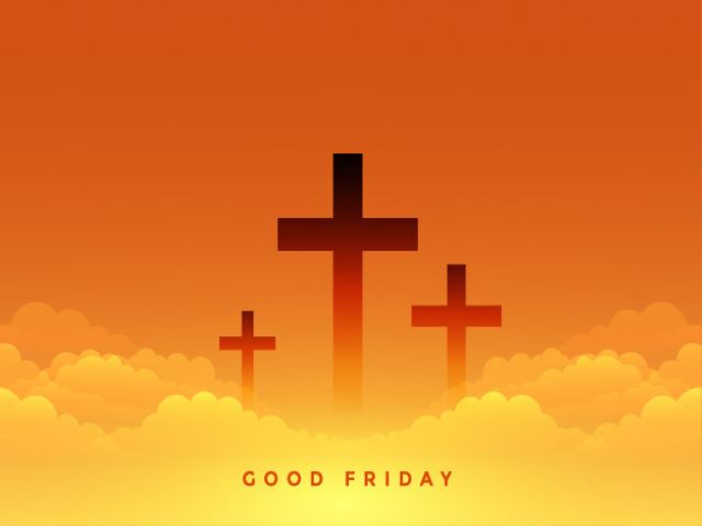 Good friday. (Buon venerdì).