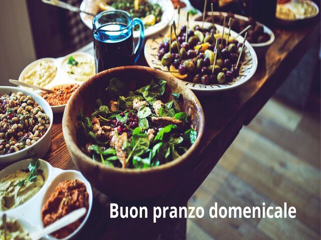 Buon pranzo domenicale!