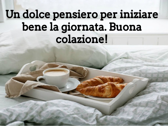 Un dolce pensiero per iniziare bene la giornata. Buona colazione!