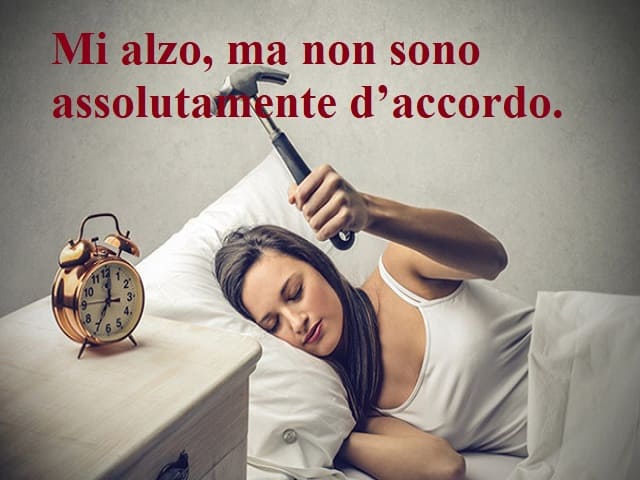 Mi alzo, ma non sono assolutamente d'accordo.