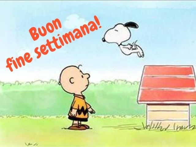 Buon fine settimana!