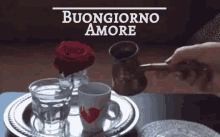 Buongiorno amore