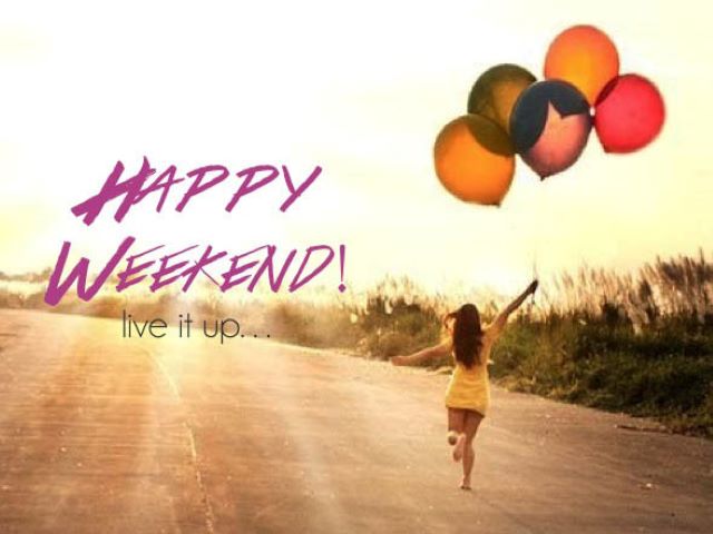 Happy weekend!(Felice weekend)