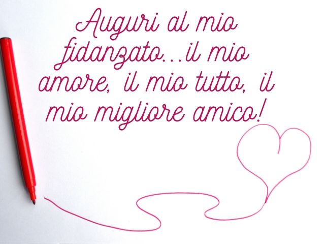 Auguri al mio fidanzato…il mio amore, il mio tutto, il mio migliore amico!