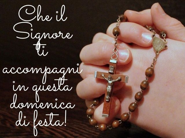 Che il signore ti accompagni in questa domenica di festa!