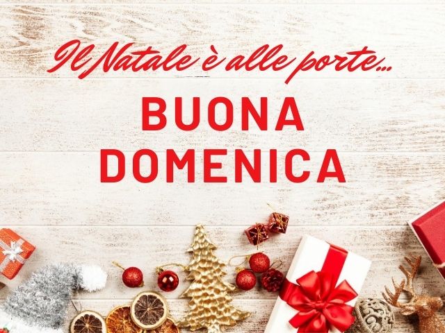 Il Natale è alle porte... Buona Domenica.