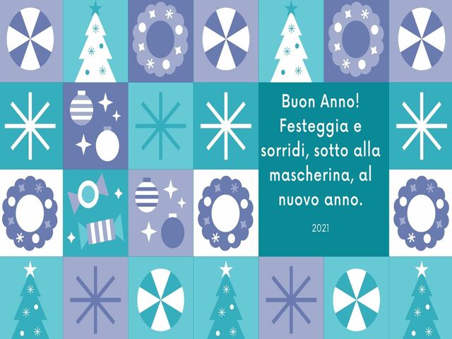 Buon Anno! Festeggia e sorridi, sotto alla mascherina, al nuovo anno.