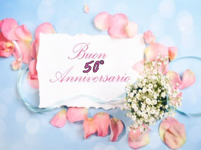 Buon 50° anniversario.