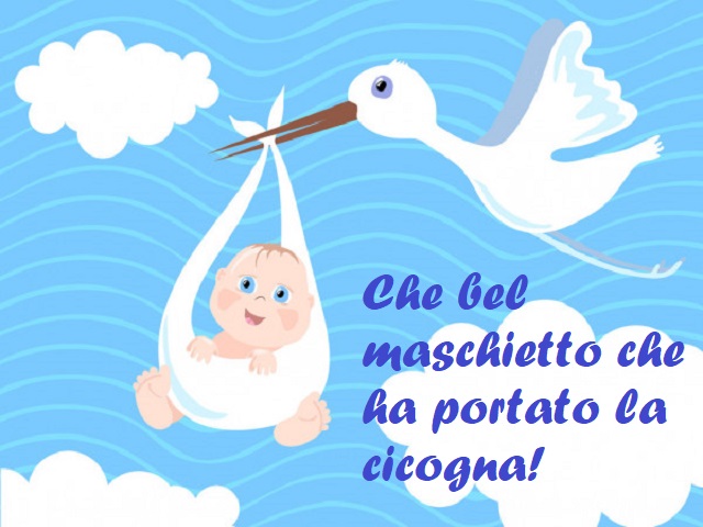 Che bel maschietto che ha portato la cicogna!