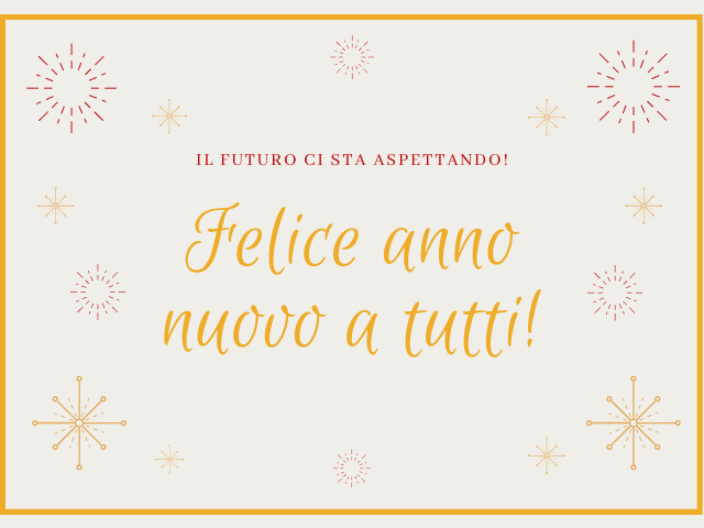 Il futuro ci sta aspettando!Felice anno nuovo a tutti!