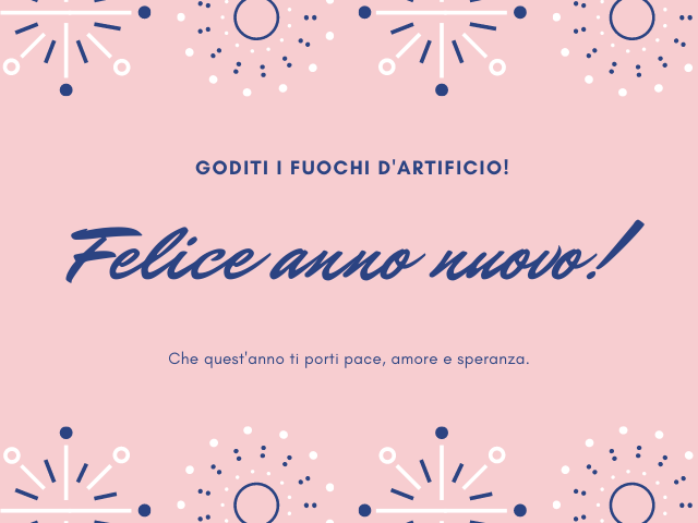 Goditi i fuochi d'artificio!Felice anno nuovo!Che quest'anno ti porti pace, amore e speranza.