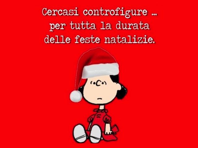 Cercasi controfigure... per tutta la durata delle feste natalizie.