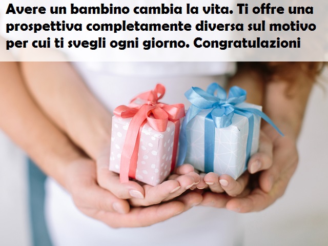 Avere un bambino cambia la vita. Ti offre una prospettiva completamente diversa sul motivo per cui ti svegli ogni giorno. Congratulazioni