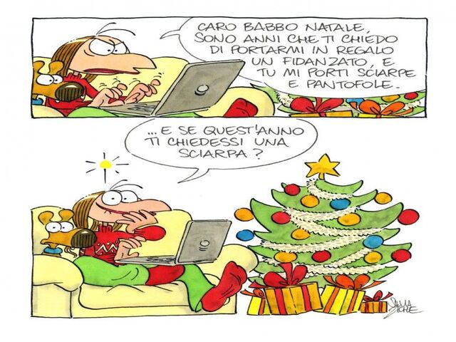 Caro Babbo Natale, sono anni che ti chiedo di portarmi in regalo un fidanzato, e tu mi porti sciarpe e pantofole.... E se quest'anno ti chiedessi una sciarpa?