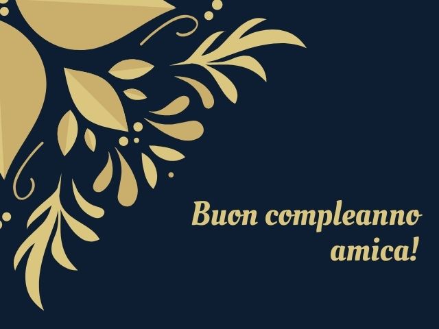 Buon compleanno amica!