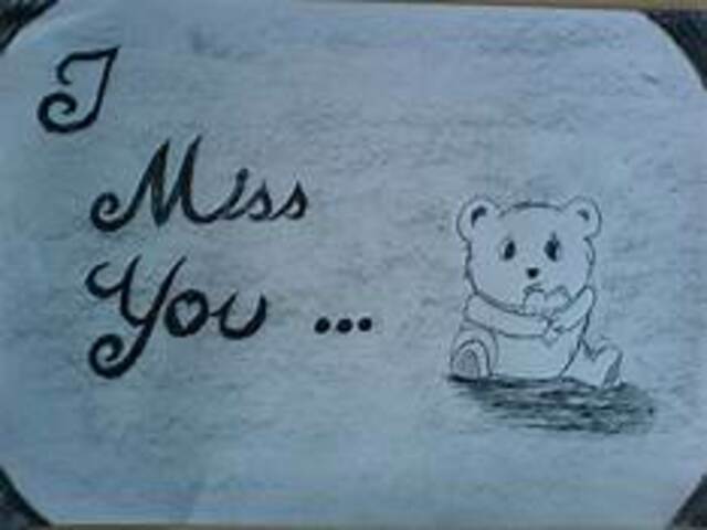 I miss you...