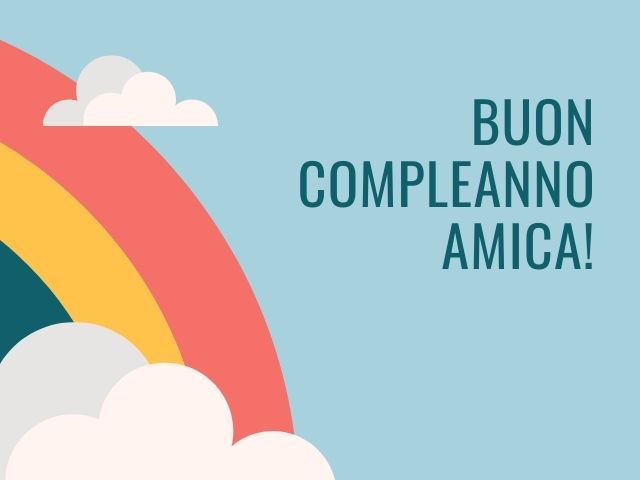 Buon compleanno amica!