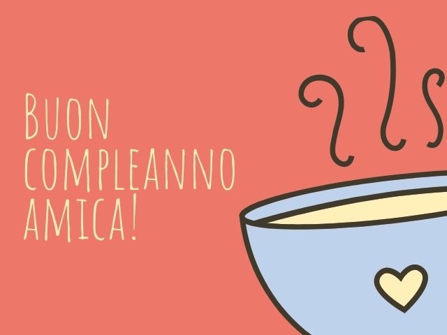 Buon compleanno amica
