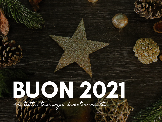Buon 2021 Che tutti i tuoi sogni diventino realtà