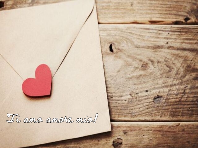 Ti amo amore mio!