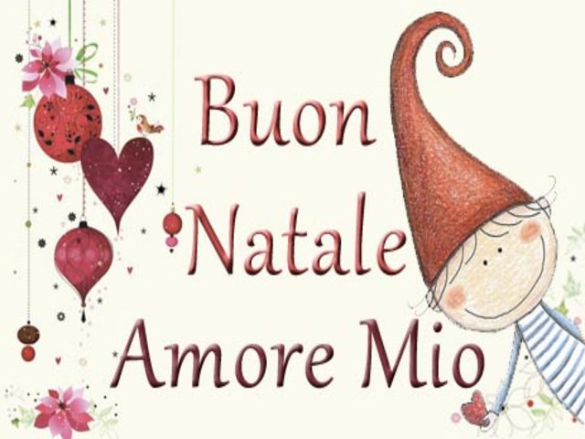 Buon natale amore mio.