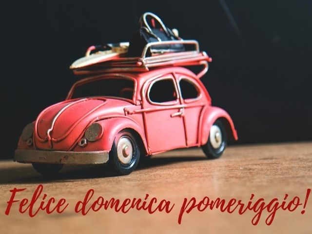 Felice domenica pomeriggio!