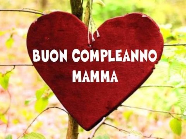 Buon compleanno mamma