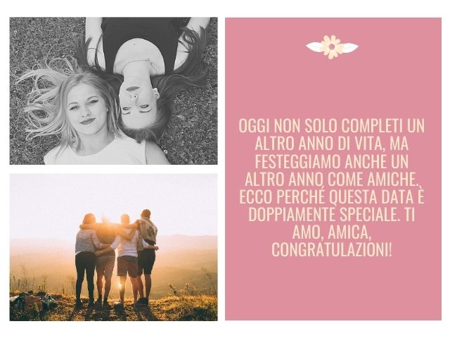 Oggi non solo completi un altro anno di vita, ma festeggiamo anche un altro anno come amiche. Ecco perché questa data è doppiamente speciale. Ti amo, amica, Congratulazioni!