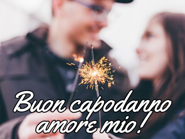 Buon capodanno amore mio!
